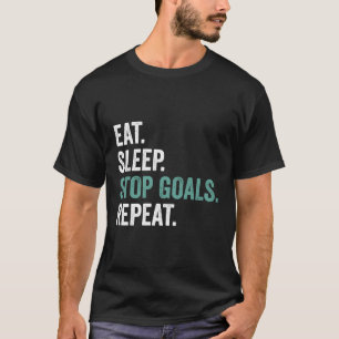 T-shirt Mangez Sleep Stop Buts Répéter Tee Funny Goalkeepe