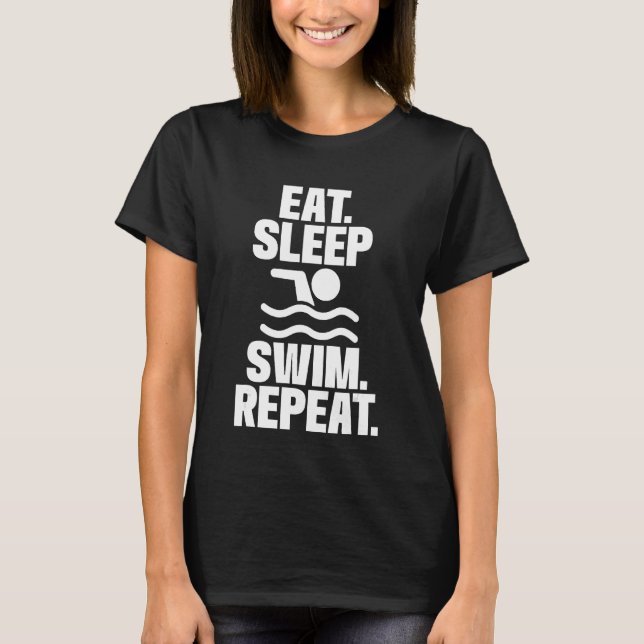 T-shirt Mangez Sleep Swim Répéter (Devant)