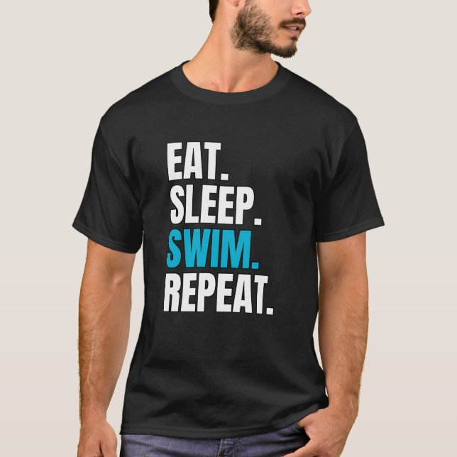 T-shirt Mangez Sleep Swim Répéter, Amateurs de natation (Devant)