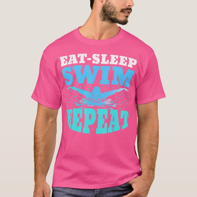 T-shirt Mangez Sleep Swim Répétez Swimmer Lover Athlète (Devant)