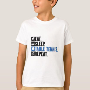 T-shirt Mangez Sleep Table Tennis Répéter Ping Pong Sport