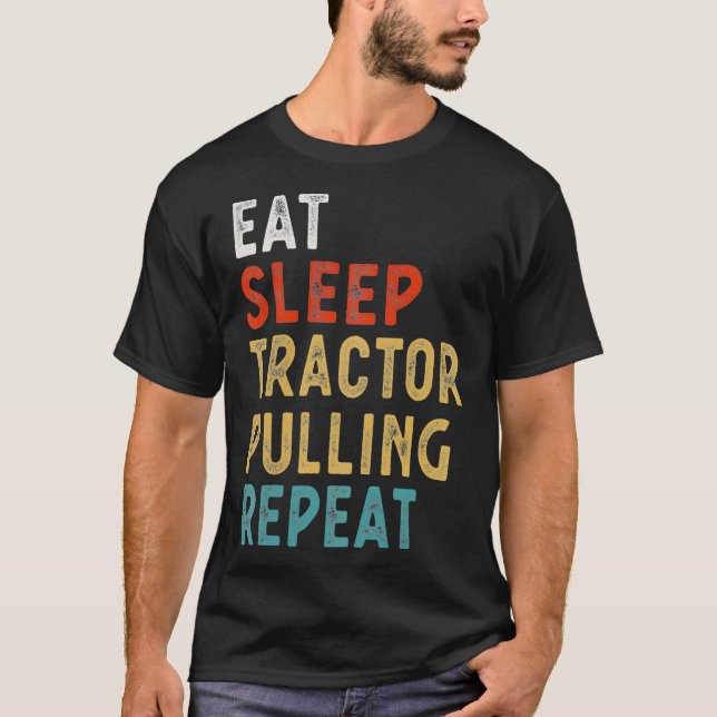 T-shirt Mangez Sleep Tractor Pulting Repeat Funny Player C (Devant)