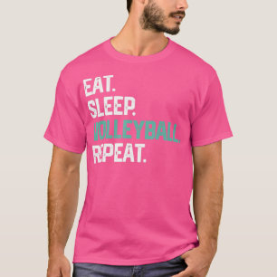 T-shirt Mangez Sleep Volleyball Répéter Pour Les Filles Ca