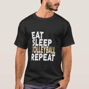 T-shirt Mangez Sleep Volleyball Répéter Volleyball Tee