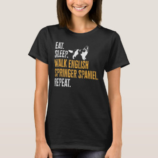 T-shirt Mangez Sleep Walk Anglais Springer espagnol Répéte