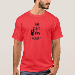 T-shirt Mangez. Sommeil. Pwn. Répétition