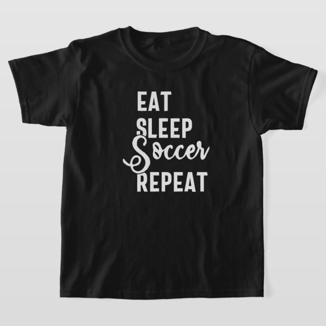 T-shirt mangez sommeil soccer répéter (Poser)