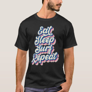 T-shirt Mangez Surf de sommeil Répéter Hommes Femmes Garço