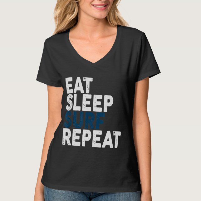 T-shirt Mangez Surf de sommeil Répéter le surf Tee (Devant)
