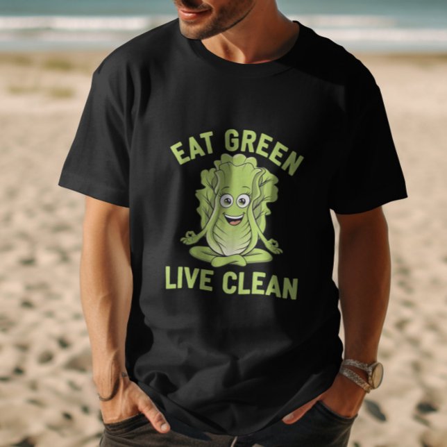 T-shirt Mangez vert, vivez propre (Créateur téléchargé)