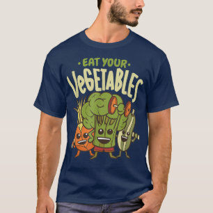 T-shirt Mangez vos légumes Vega Funny Vegetarian Vegetab