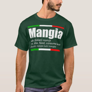 T-shirt Mangia Italien Slang Drôle Anglais Sayings Italie 