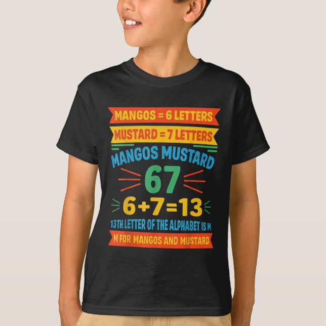 T-shirt Mangos Mustard 67 Tee Funny Alphabet Code M Meme F (Devant)
