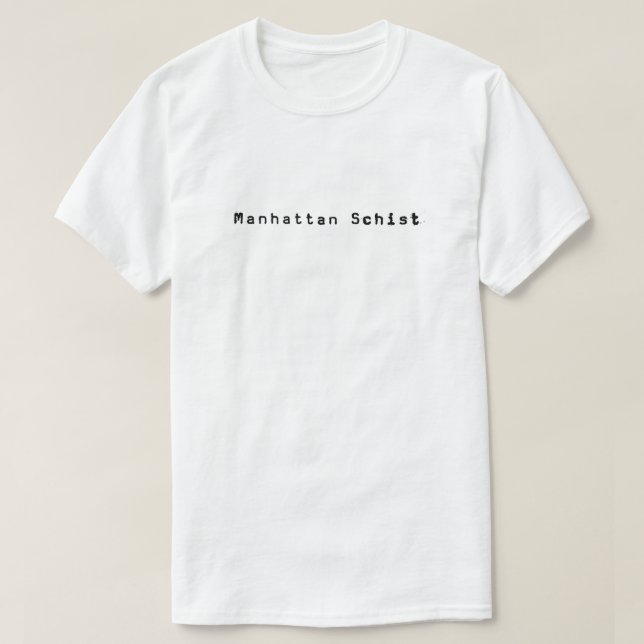 T-shirt Manhattan Schist "classique" Tee blanche (Design devant)