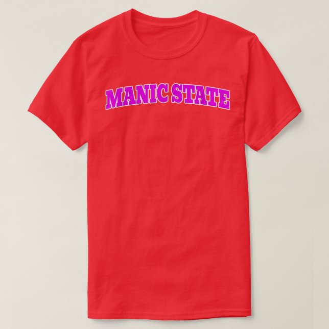 T-SHIRT MANIC STATE  (Design devant)