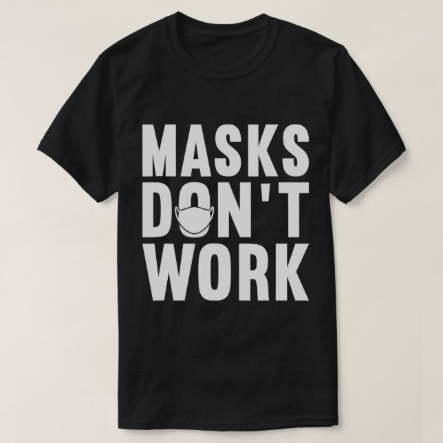 T-shirt Manifestation anti Masque 2020, Masques ne fonctio (Design devant)