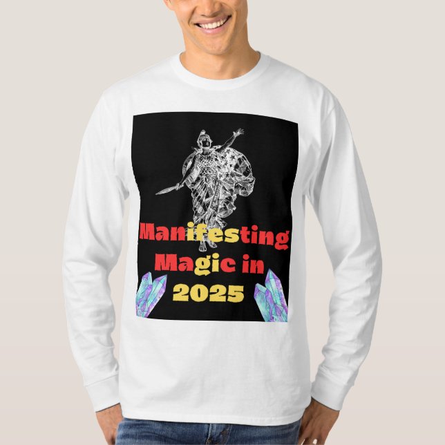 T-shirt Manifesting Magic en 2025 et toutes les années (Devant)