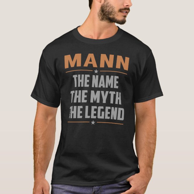 T-shirt MANN Le Nom Le Mythe La Légende (Devant)