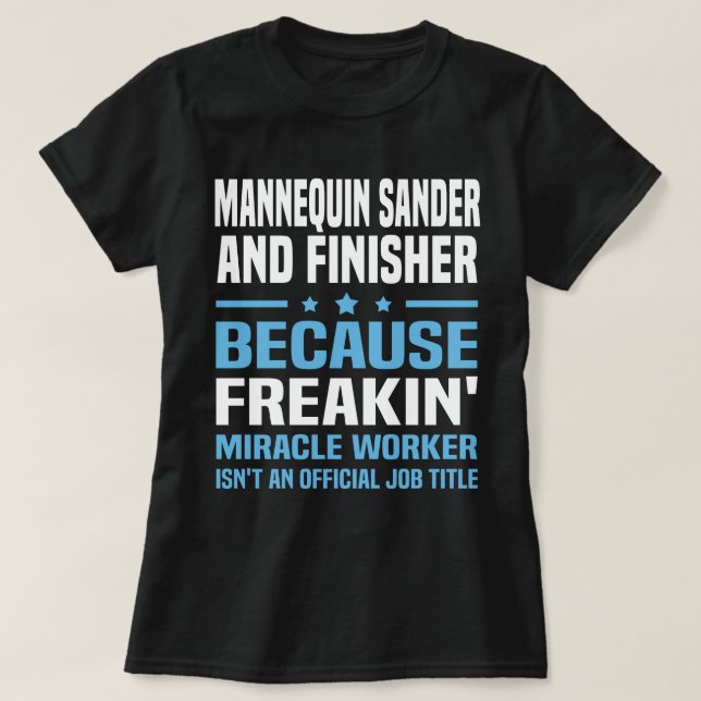T-shirt Mannequin Sander Et Finisseur (Design devant)
