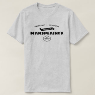 T-shirt Mansplainer professionnel