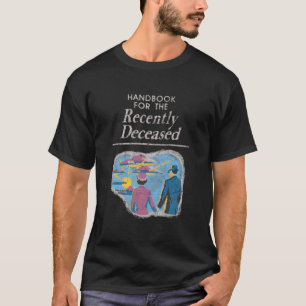 T-shirt Manuel pour les défunts récemment pré-détressés