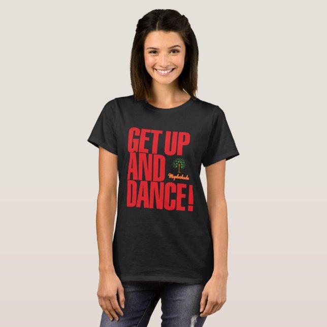 T-shirt Mapleshade lèvent et dansent la chemise (Devant entier)