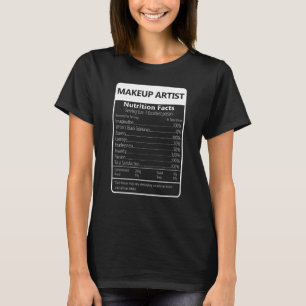 T-shirt Maquillage Artiste Nutrition Facts Graphique Sarca
