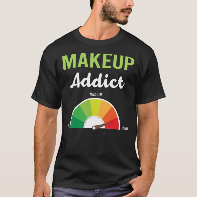 T-shirt Maquillage de dépendance (Devant)