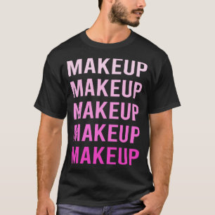T-shirt Maquillage Texte Rose