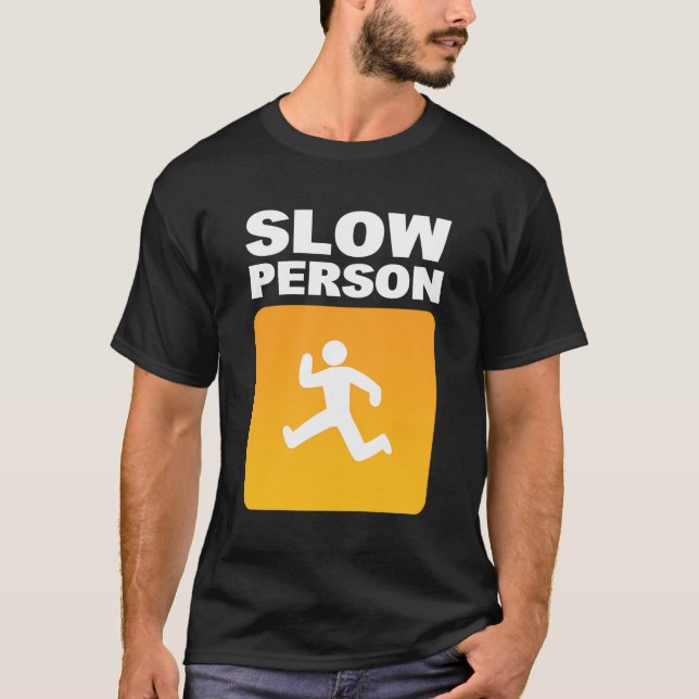 T-shirt Marathonien de personne lente (Devant)
