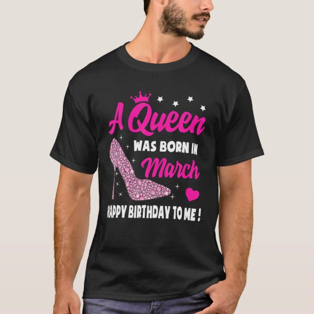 T-shirt March Birthday S For Women Girls Queen Born In Mar (Devant)