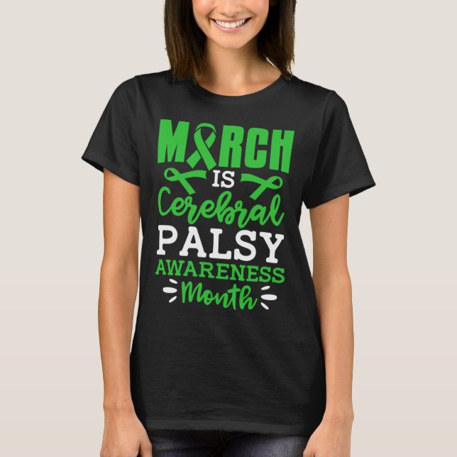 T-shirt March Is Cerebral Palsy Awareness Month CP Fighter (Devant)