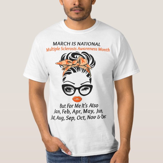 T-shirt March is national Sclerosis Awareness Month MS Awa (Devant)
