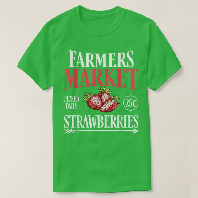 T-shirt Marché Agricole Jardin Fraise Farmers Délicieux Fr (Design devant)