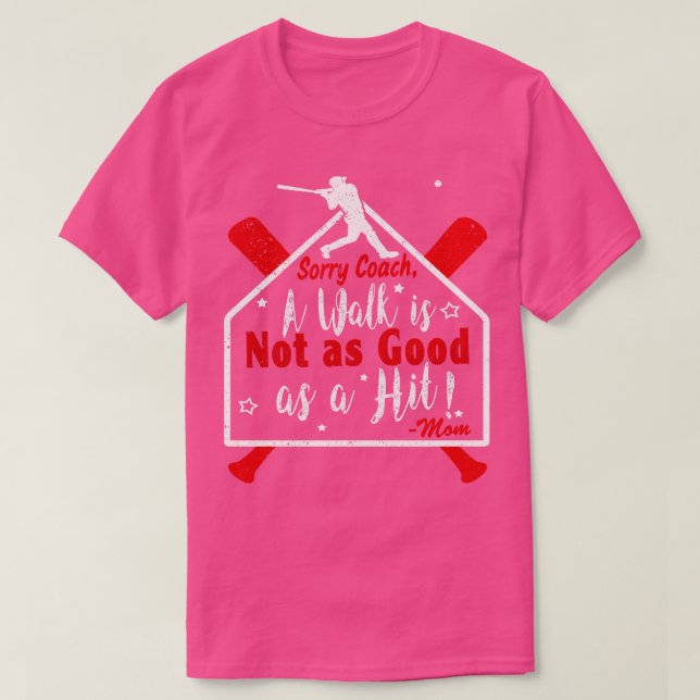 T-shirt Marche de baseball drôle PAS aussi BONNE qu'un bas (Design devant)