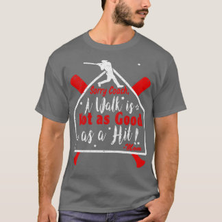 T-shirt Marche de baseball drôle PAS aussi BONNE qu'un bas