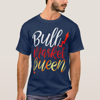 T-shirt Marché des femmes Bull Queen Stock Investir Commer