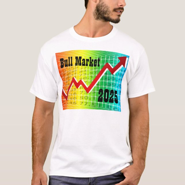 T-shirt Marché haussier 2025 (Devant)