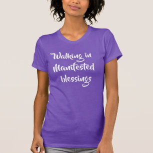 T-shirt Marche Inspirante dans les Bénédictions Manifestée
