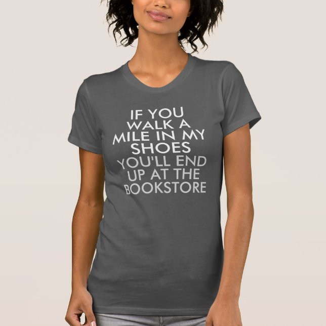 T-shirt Marchent un mille dans mon obscurité de librairie (Devant)