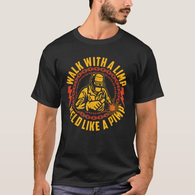 T-shirt Marcher avec une soudure boiteuse comme un maquere (Devant)