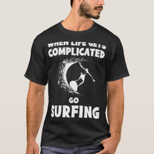 T-shirt Marcher dans les vagues de rire : quand la vie dev