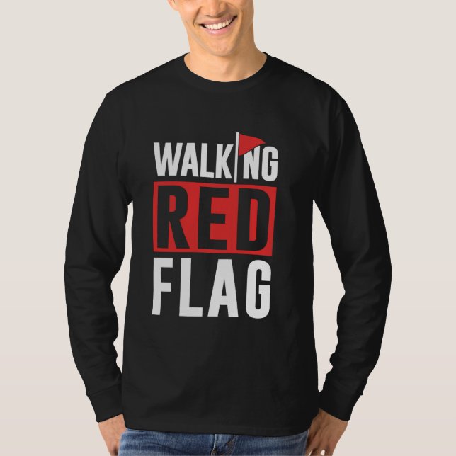 T-shirt Marcher Drapeau Rouge Drapeaux Rouges Drôle Mème D (Devant)