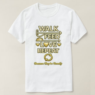 T-shirt Marcher Nourrir Aimer Répéter Amateur de Chien Min