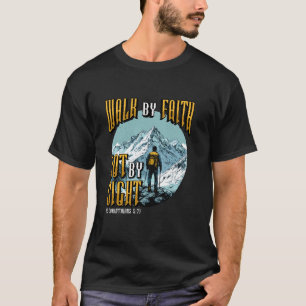 T-shirt Marcher par la foi et non par la vue Amateur de ra