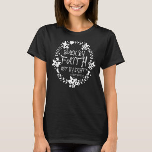 T-shirt Marcher Par La Foi Pas Par Vue Floral Wreath Bible