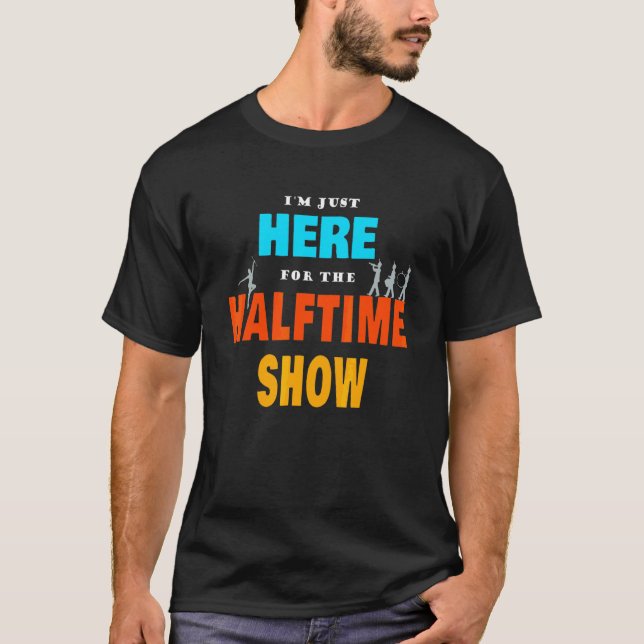 T-shirt Marching Band Je suis juste ici pour le Halftime S (Devant)