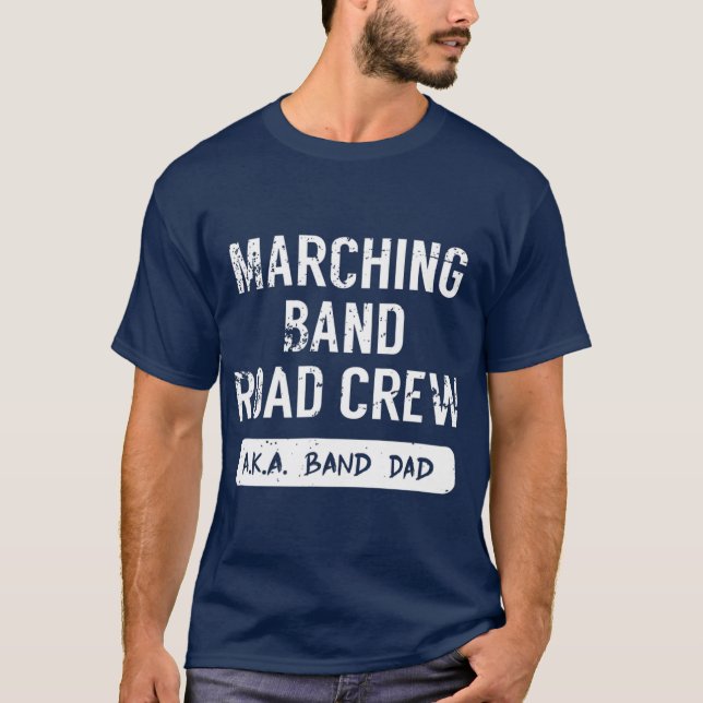 T-shirt Marching Band Road Crew Band Papa (Devant)