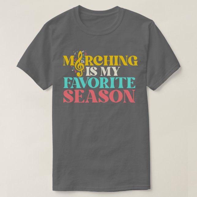 T-shirt Marching Est Ma Saison Préférée Funny Marching Ban (Design devant)