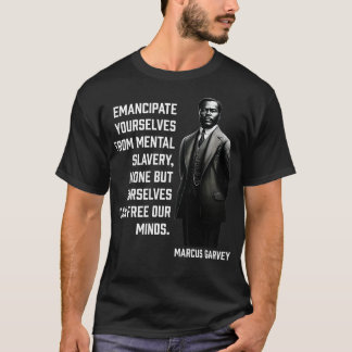 T-shirt Marcus Garvey Emancipez-vous de la sl mentale